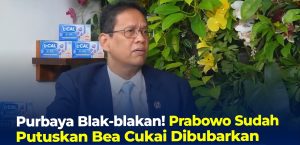 Purbaya Blak-blakan! Prabowo Sudah Putuskan Nasib Bea Cukai